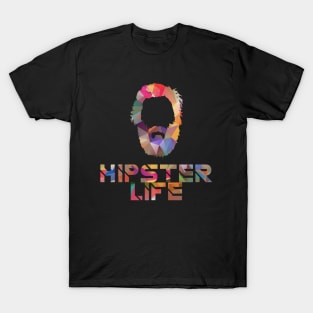 Hipster Life Hippie Beard T-Shirt